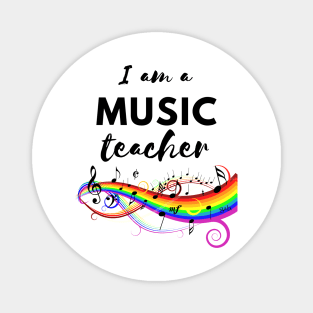 I Am A Music Teacher Magnet